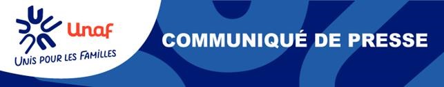 Communiqué de presse UNAF